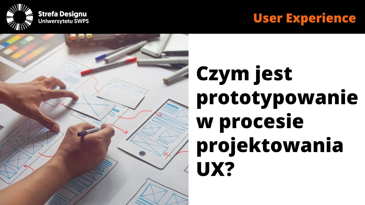 Czym jest prototypowanie w procesie projektowania UX? - Marcin Wysocki, Natalia BIenias