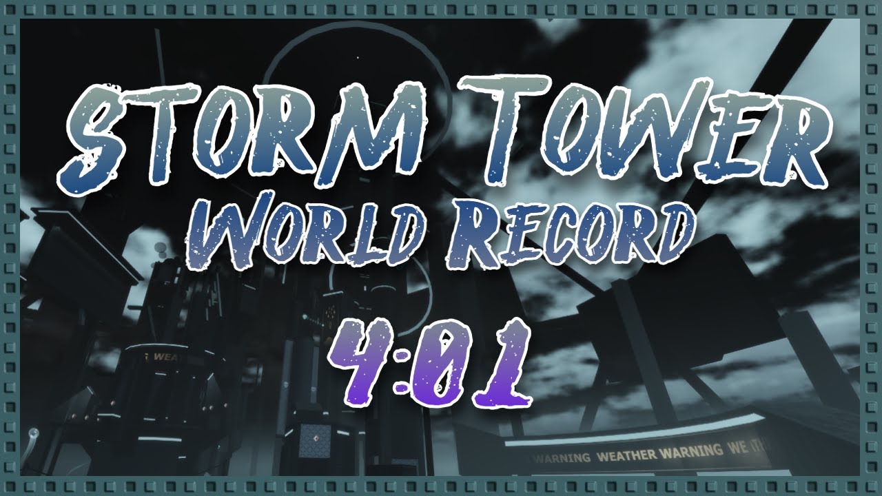 Storm Tower (Former) World Record (4:01:60) | Tower World