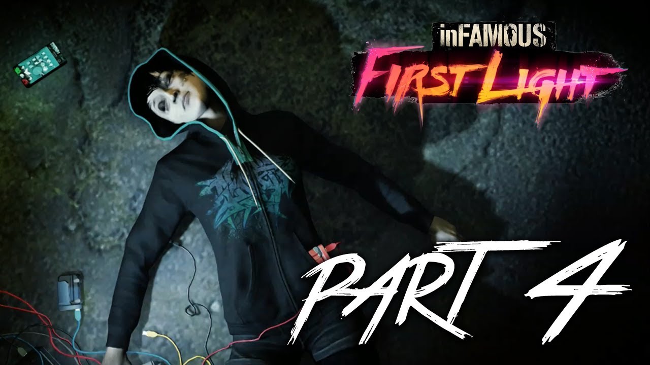 Kingpin of Seattle – inFAMOUS First Light (PS4) - Playthrough/Walkthrough Part 4