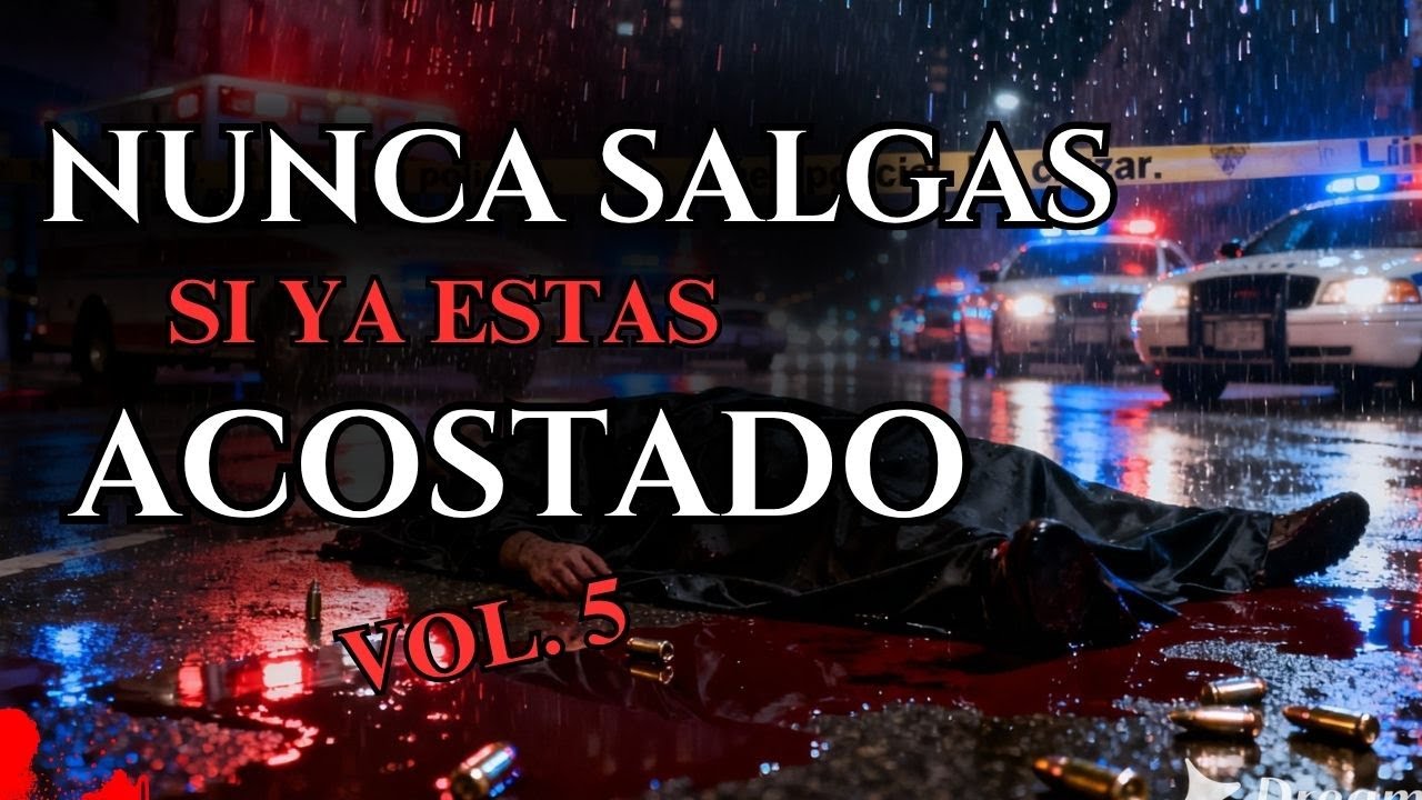 NUNCA SALGAS SI YA EST&Aacute;S ACOSTADO  Vol.5 | HISTORIAS REALES