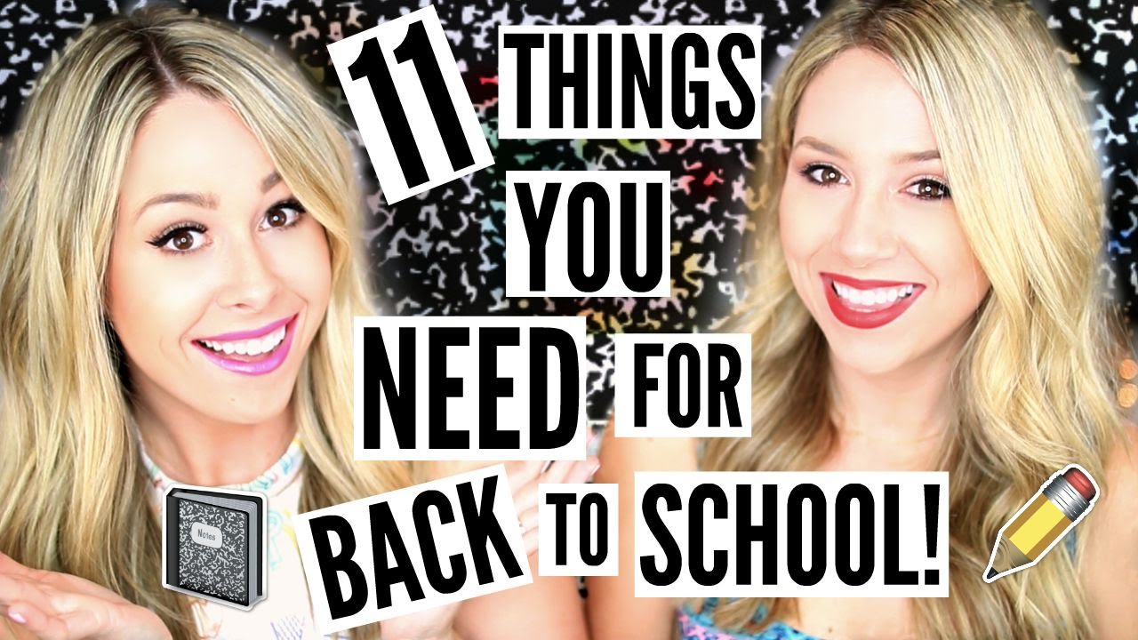 11 Things YOU Need for Back to School!