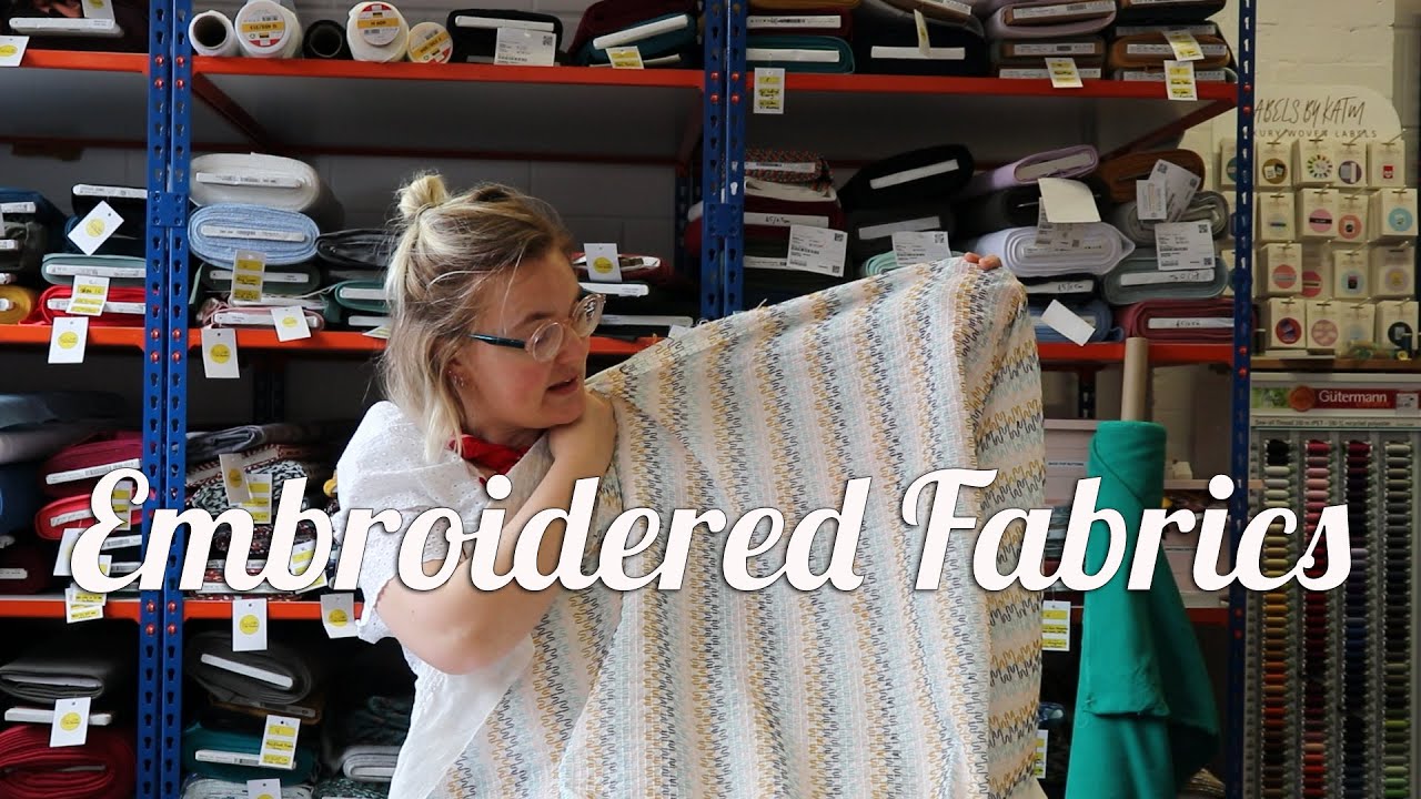 Embroidered Fabrics
