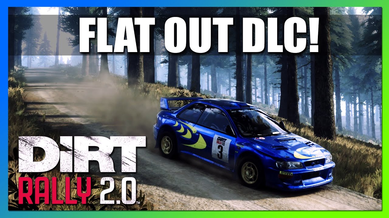 Dirt Rally 2.0 | Flat Out DLC!