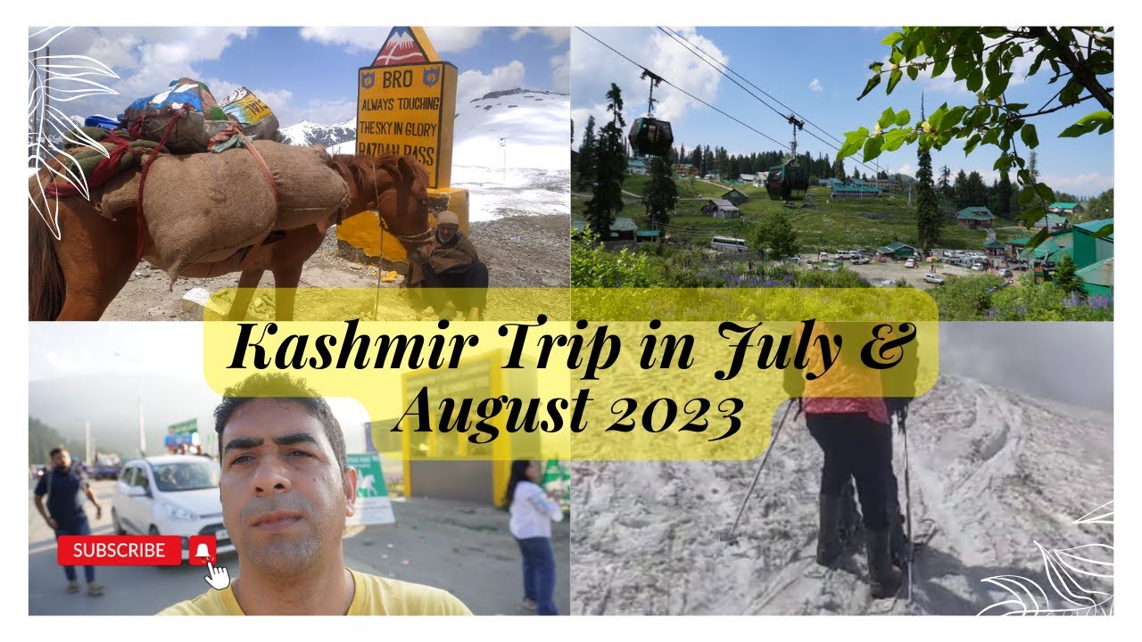 Kashmir Trip in July & August 2023 | Gulmarg Pahalgam Sonmarg Gurez Snowfall July 2023