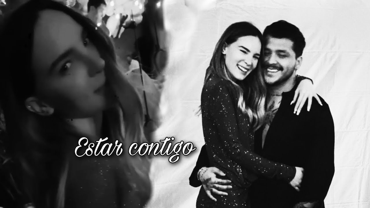 Belinda y Christian Nodal - 🐼Estar contigo 🐭
