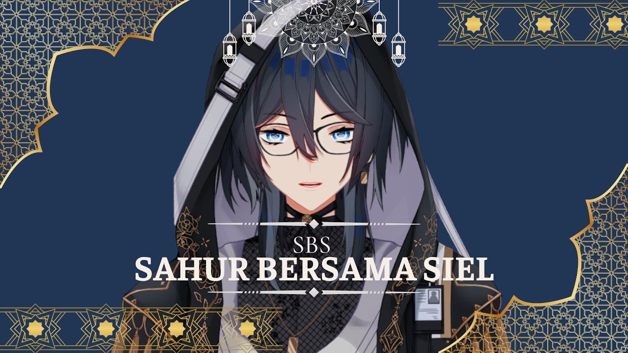 [ SBS : Sahur Bareng Siel ] Hari ketiga sahur, katanya menantikan sbs tapi sering ketiduran..