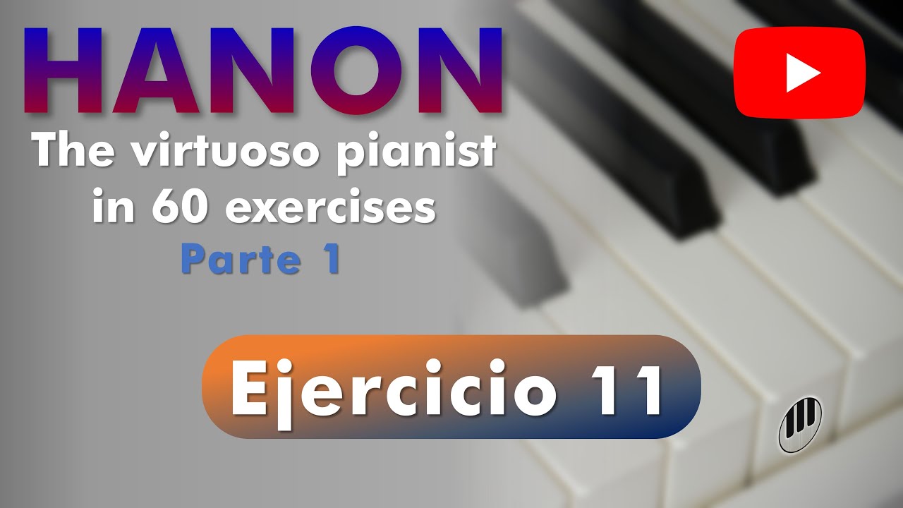 HANON Ejercicio 11 | practica piano con YouTube