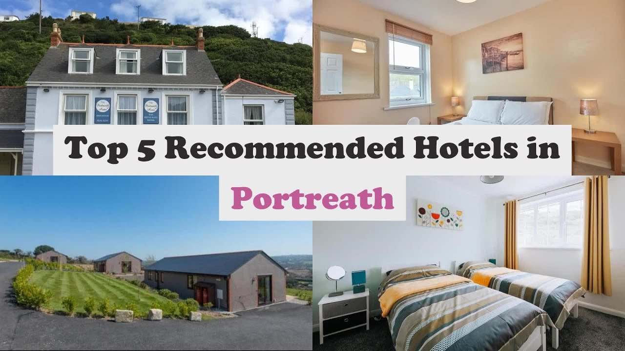 Top 5 Recommended Hotels In Portreath | Luxury Hotels In Portreath