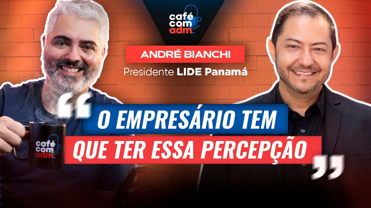 Como expandir sua empresa para além do Brasil, com André Bianchi | Café com ADM 477