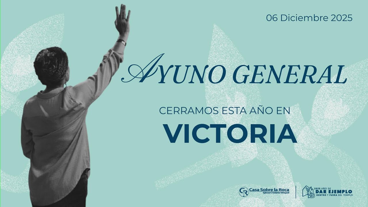 Ayuno General • 6 de Diciembre • Casa Roca Barranquilla