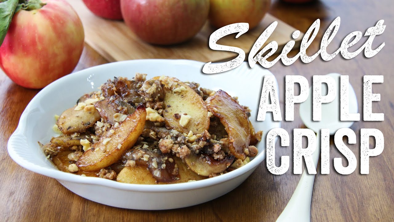 Skillet Apple Crisp Recipe: Bits & Pieces - Season 2, Ep. 2