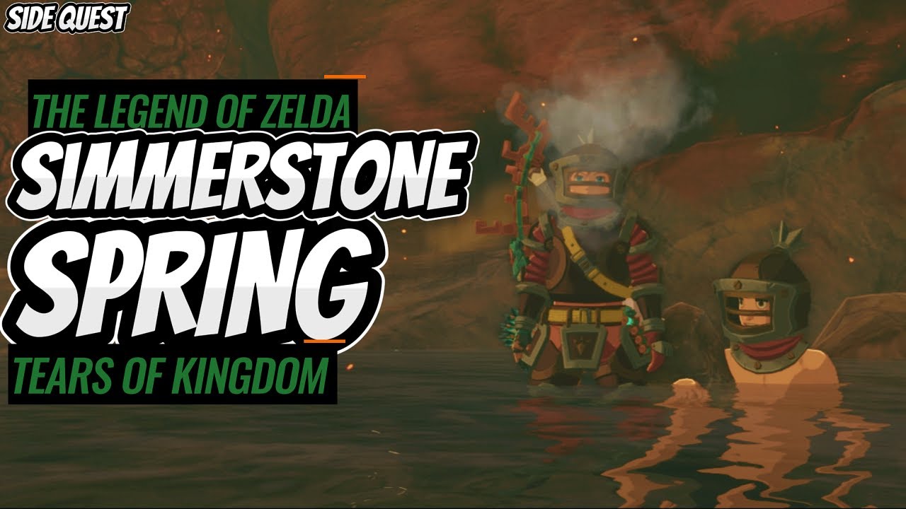 Side Quest Simmerstone Spring | Zelda Tears of the Kingdom