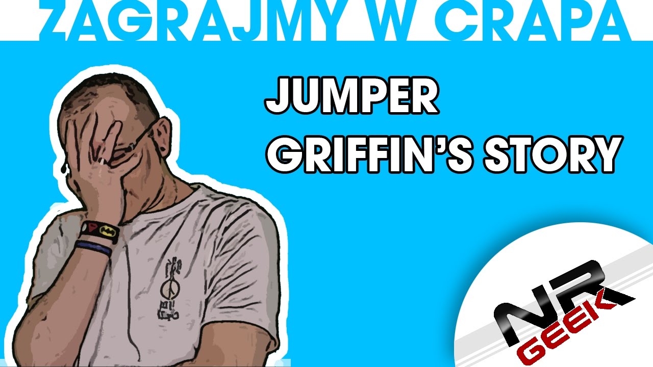 Zagrajmy w crapa #88 - Jumper - Griffin's Story (worst games eng. subs) (Najgorsze gry wg NRGeeka)