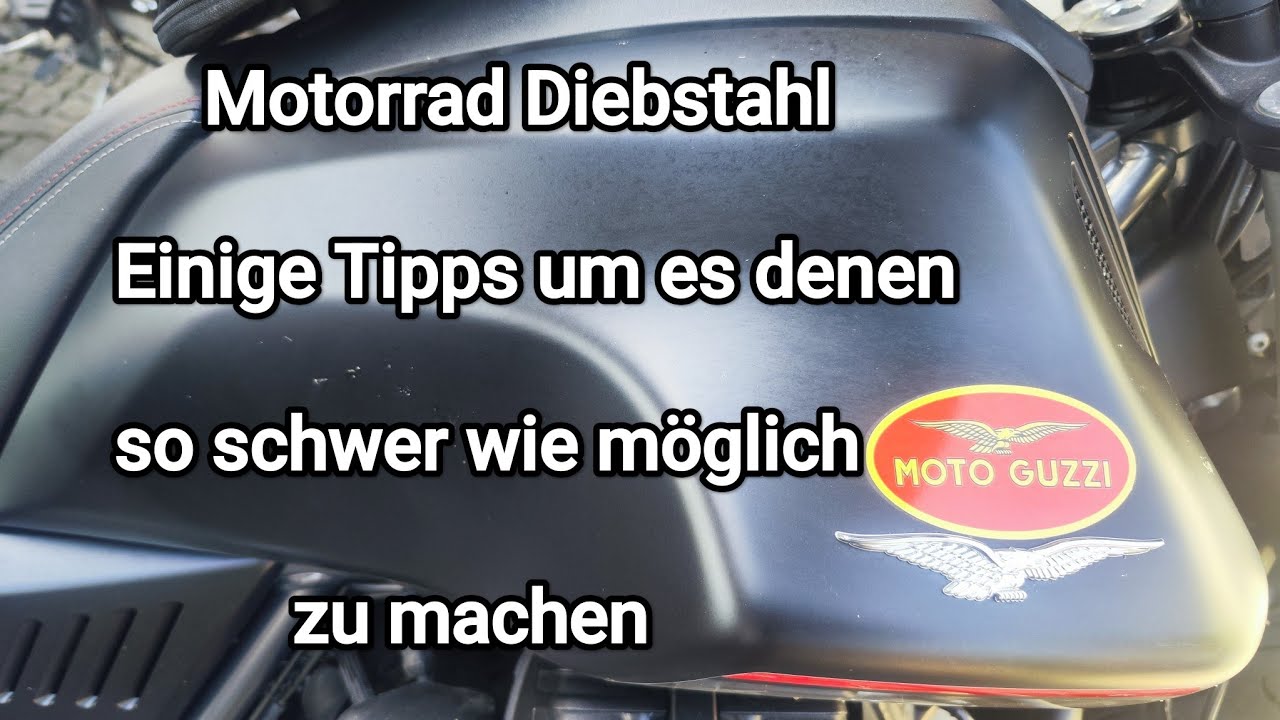 Motorrad Diebstahl - was kann ich dagegen tun..??