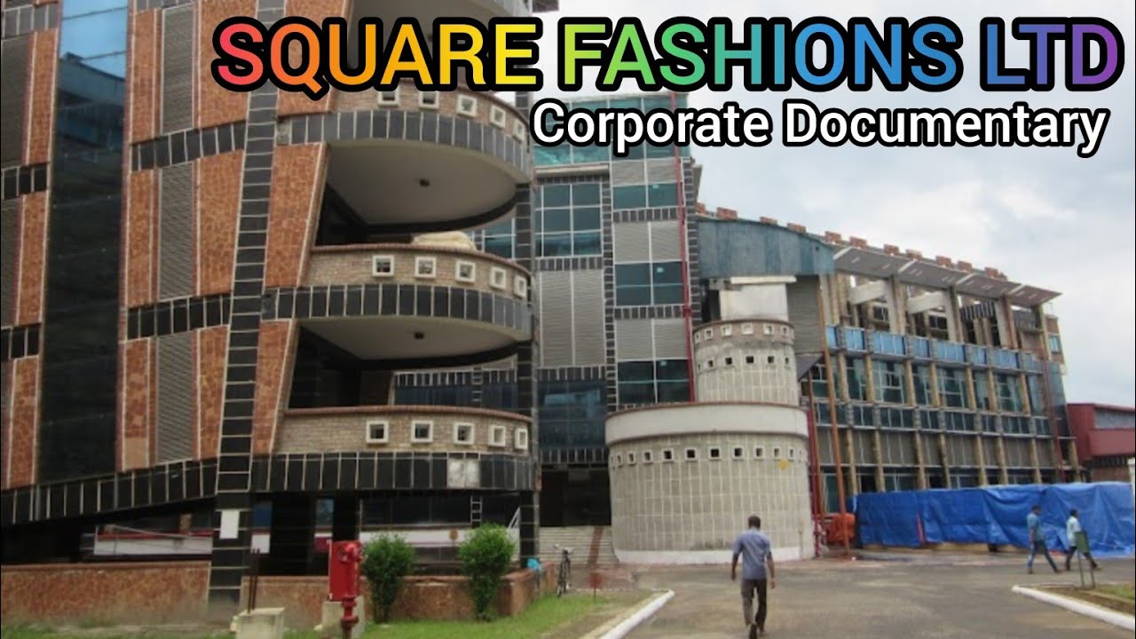 Корпоративный документальный фильм Square Fashions Ltd, Square Fashions Limited, Square Fashion V...