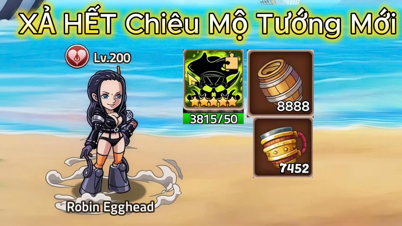 Huyền Thoại Hải Tặc-Xả Hết Săn Vị Tướng Siêu 