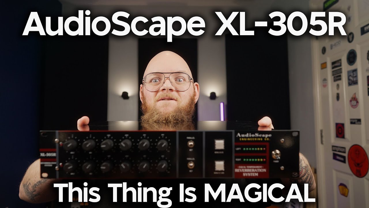 AudioScape XL-305R. The Best Spring Reverb I've Ever Heard!