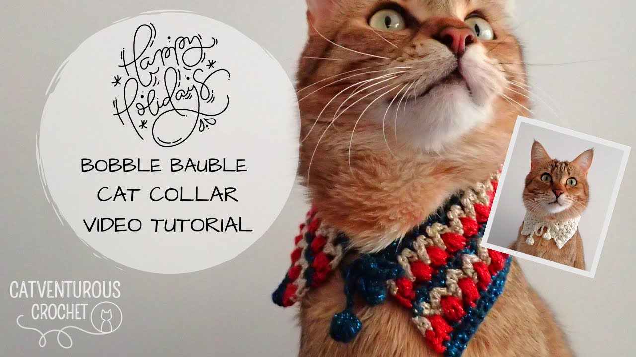Bobble Bauble Cat Collar - Catventurous Crochet
