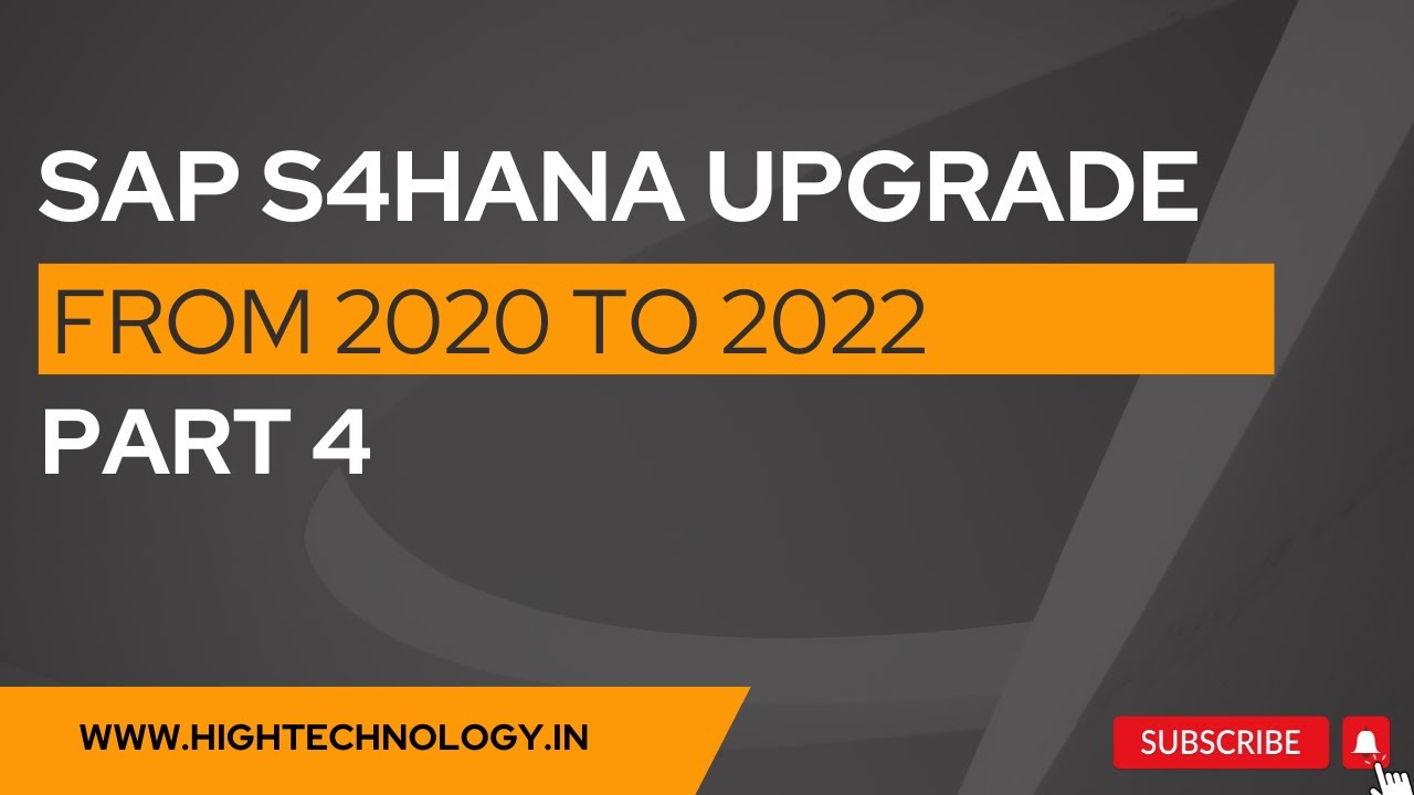 SAP S4/HANA 2020 to S4/HANA 2022 Upgrade 4 | How to Upgrade SAP S/4HANA 2020