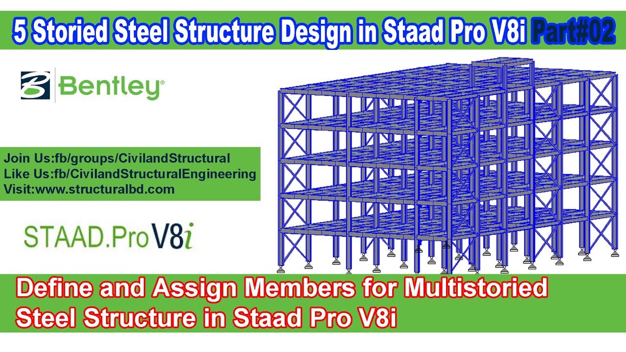 Define and Assign Members for Multistoried Steel Structure in Staad Pro V8i V#02