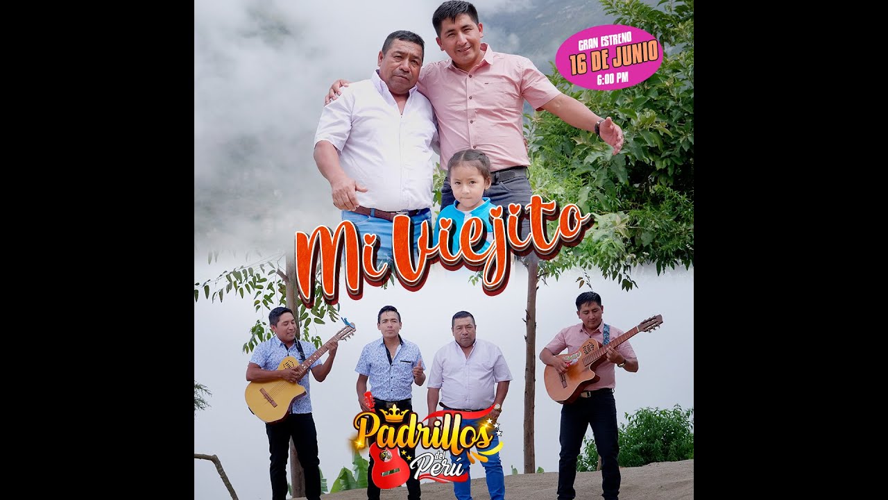 Padrillos del Perú - Mi Viejito (Video Primicia 2023)