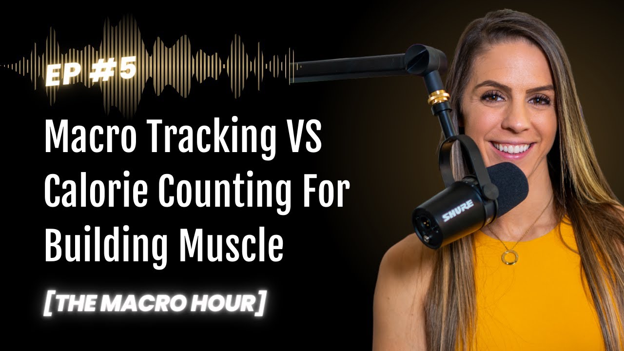 Macro Tracking VS Calorie Counting For Building Muscle | Ep. 5