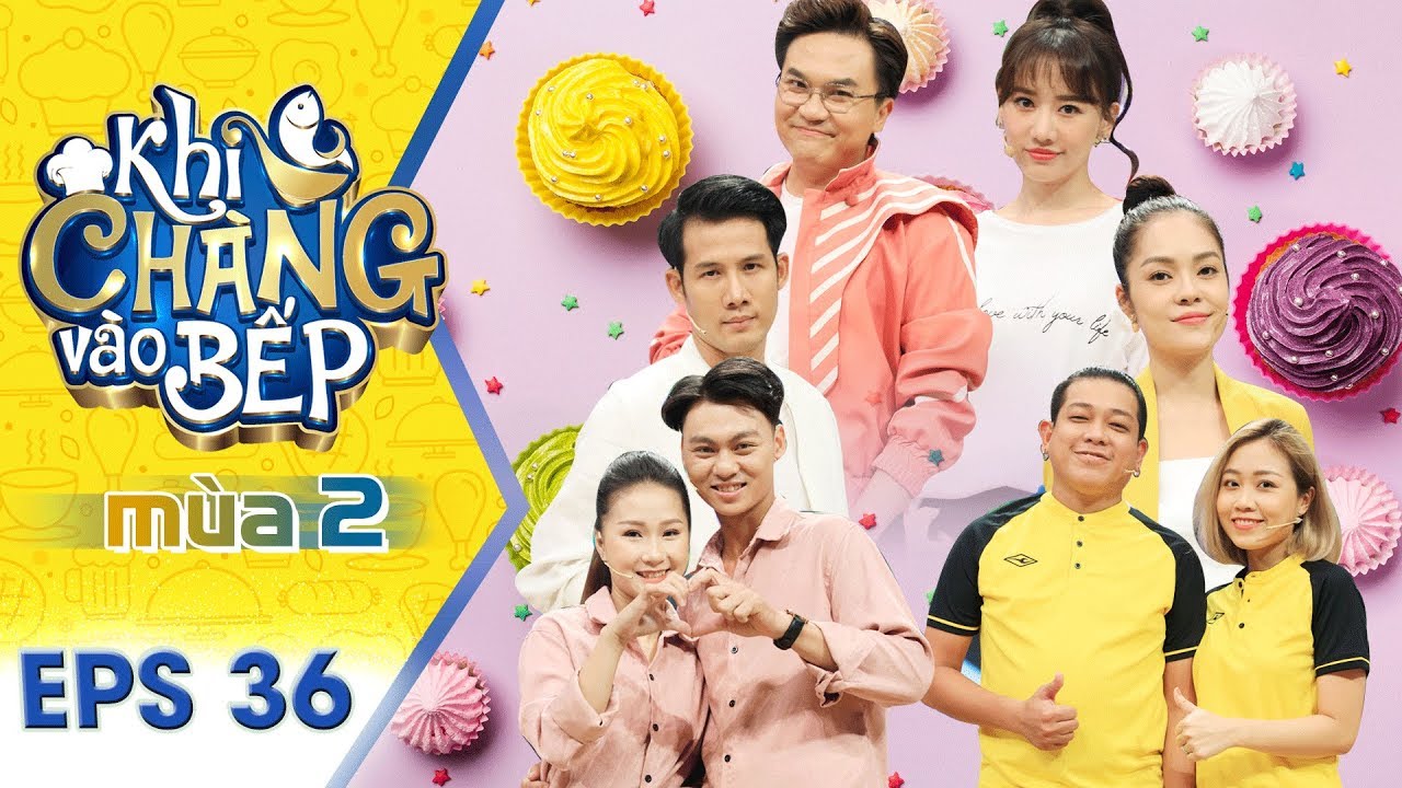 Khi Chàng Vào Bếp | Mùa 2 - Tập 36: Soái ca “bạn trai nhà người ta” Thanh Thức trổ tài nấu nướng