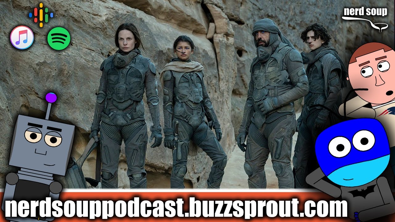 Dune Trailer Review - The Nerd Soup Podcast!