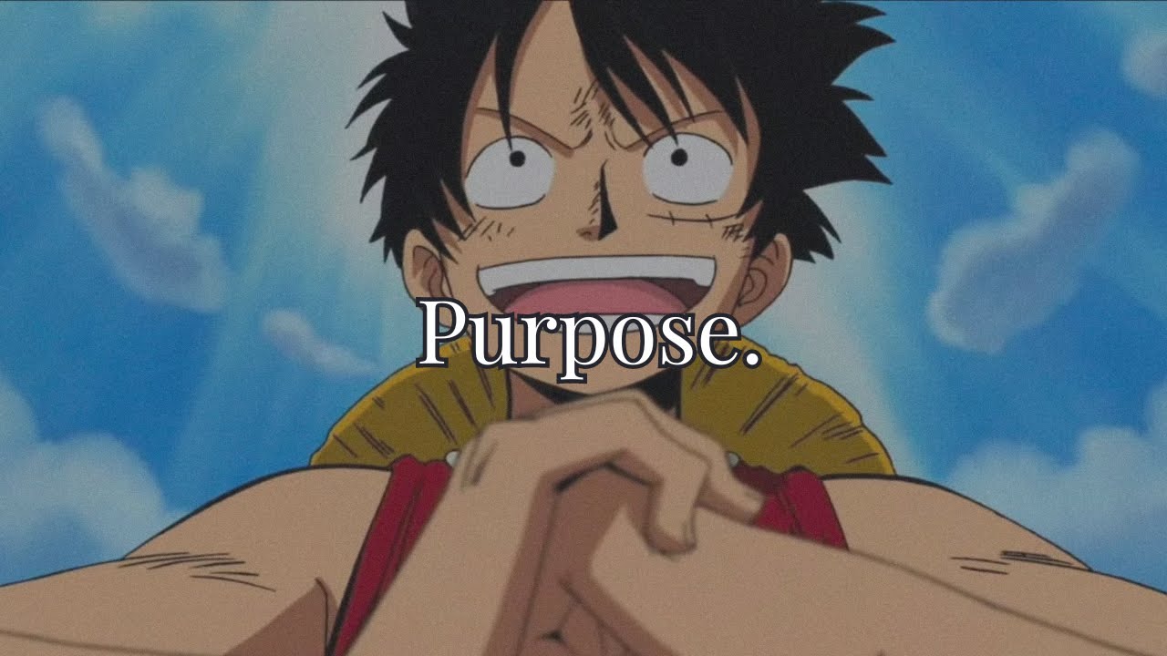 Find your purpose.