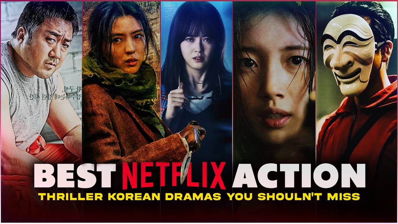 Top 7 Best Action Thriller Korean Dramas on Netflix | Mind-Blowing Korean Action Series