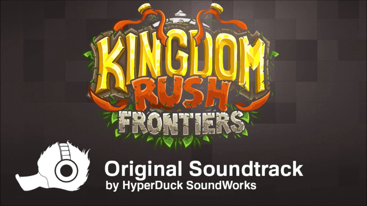 Kingdom Rush Frontiers Original Soundtrack