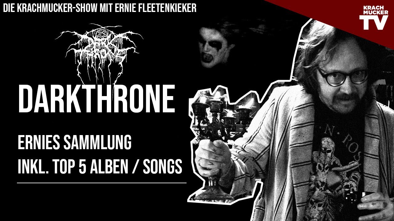 DARKTHRONE – Ernies Sammlung + TOP 5 Songs / Alben | Krachmucker TV