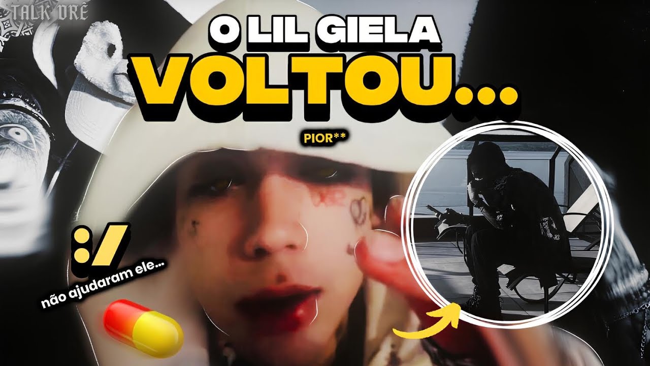 O LIL GIELA VOLTOU! (MAS NÃO DEVIA…) | ELE foi AGR3DIDO? | 🔴Talk Drê (Talk Semanal #23)