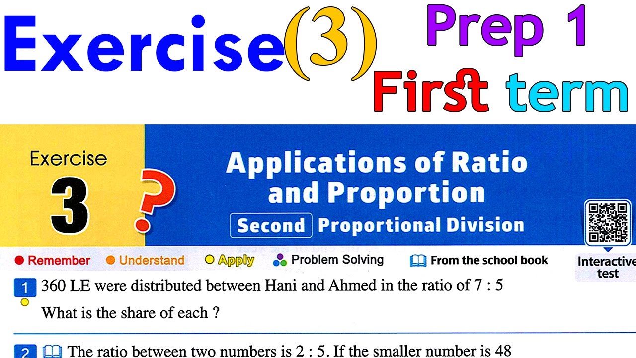 Solving Exercise (3) Application of Ratios and Proportion (Proportional Division ) prep 1 first term