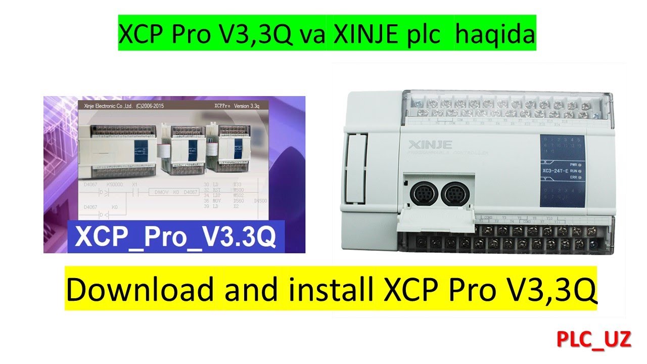 XCP Pro V3,3Q va XINJE plc  haqida Download and install XCP Pro V3,3Q