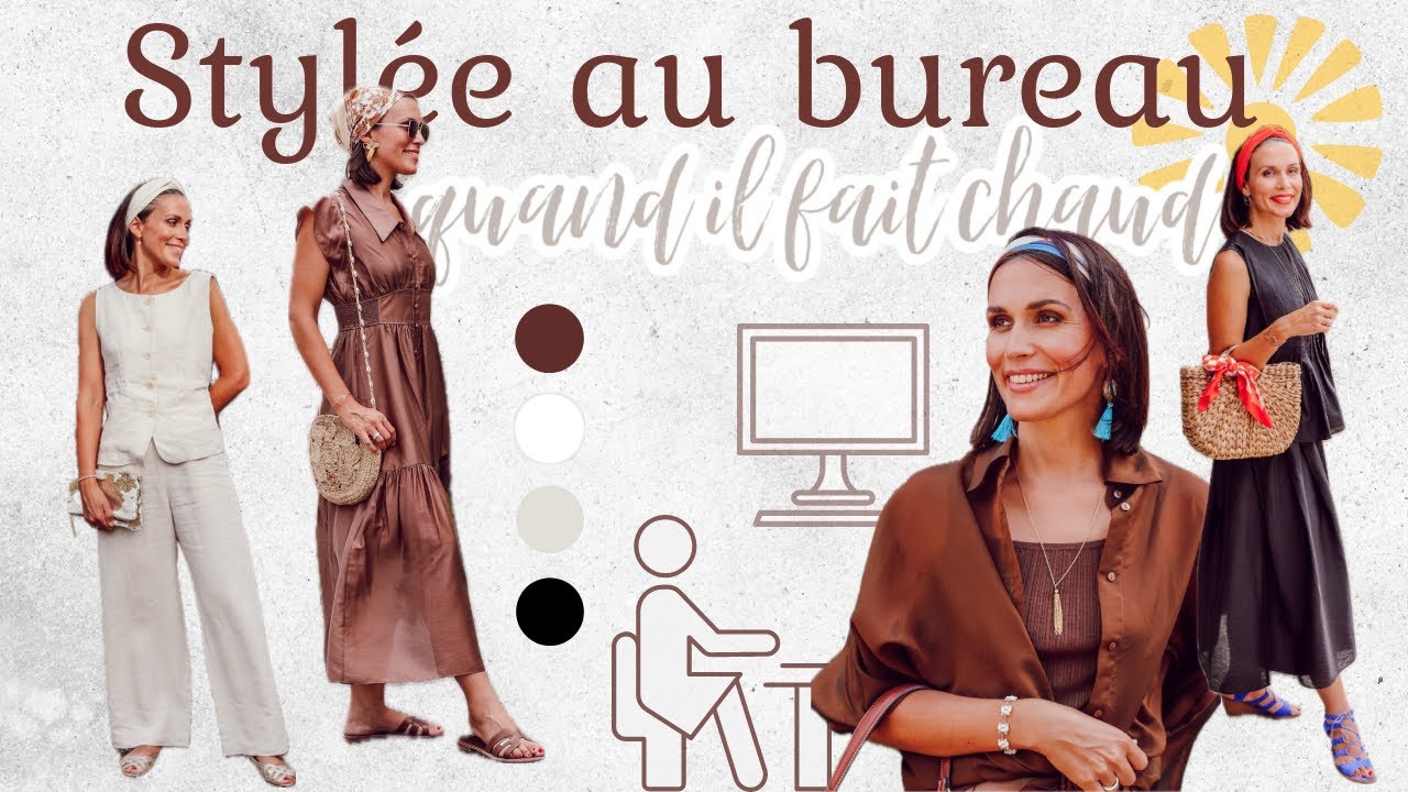 HAUL MODE - LOOKBOOK - Stylée au bureau quand il fait chaud