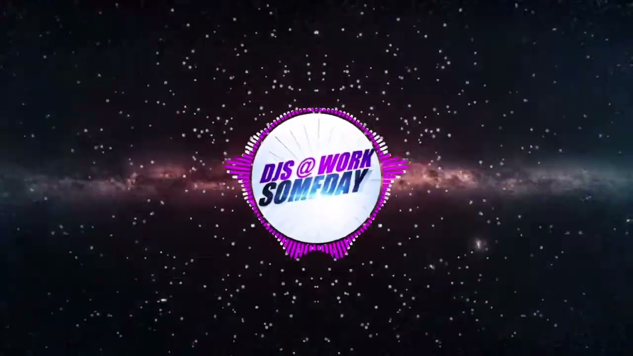 DJs @ Work - Someday (Radio Edit)