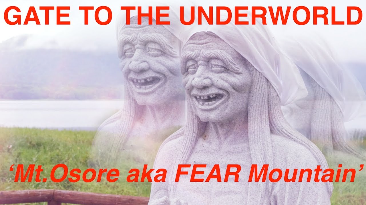 Mt. Osore aka Fear Mountain