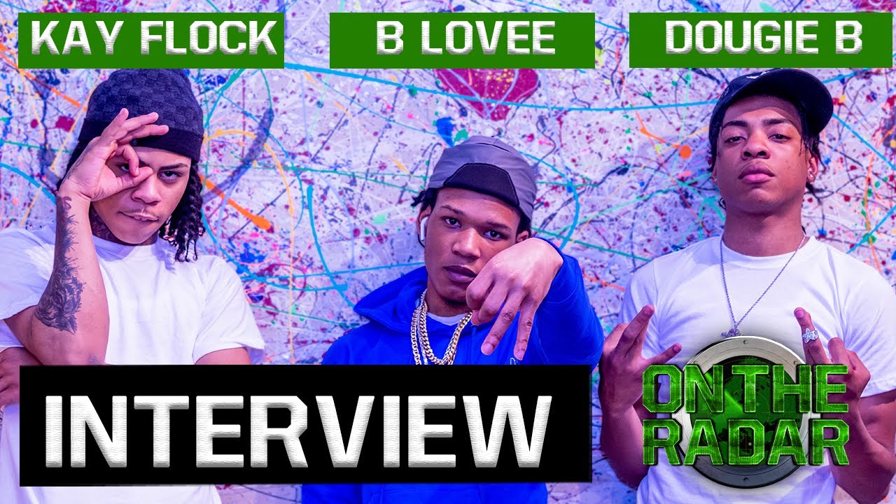 The B LOVEE, KAY FLOCK & DOUGIE B Interview