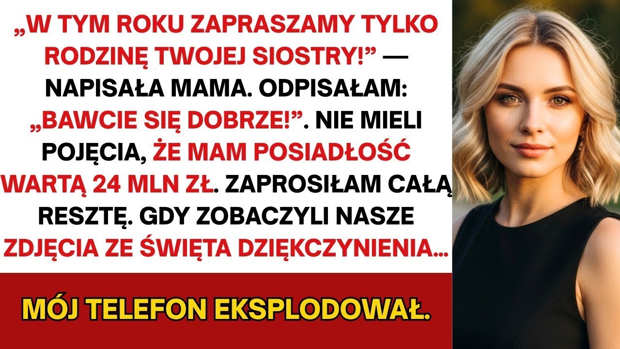 Nie zaproszono mnie na Święto Dziękczynienia  Zaprosiłam resztę do mojej posiadłości za 24 mln zł