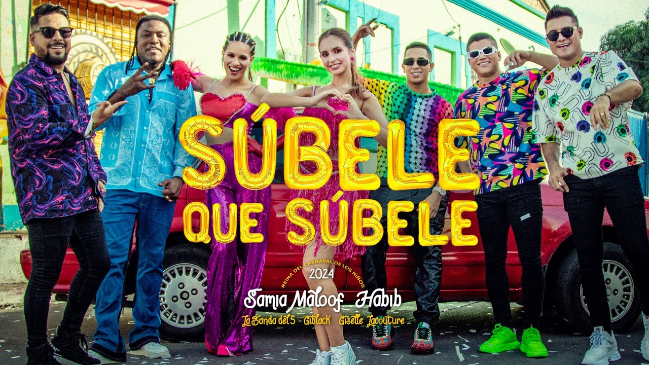 Súbele que Súbele - La Banda del 5, Giblack & Giselle Lacouture