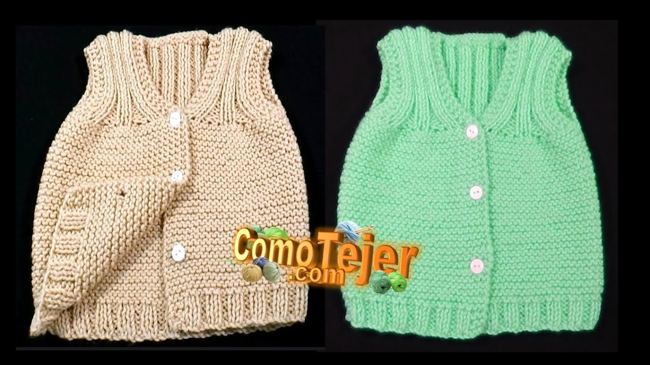 Cómo Tejer El Mejor Chaleco con Botones Bebé o Jersey sin Mangas Fácil 2 agujas, tricot, palitos1123