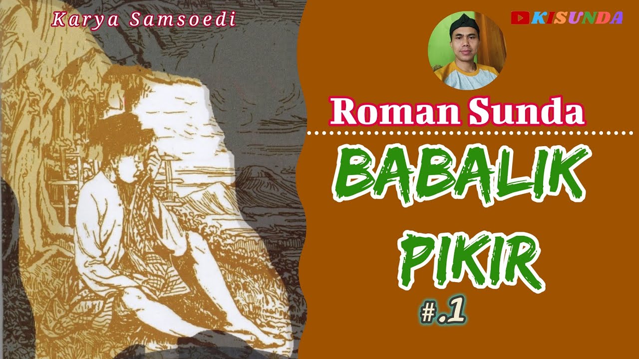 Roman Kisunda BABALIK PIKIR Bagian Ka.1 Karya Samsoedi @MangCecepG