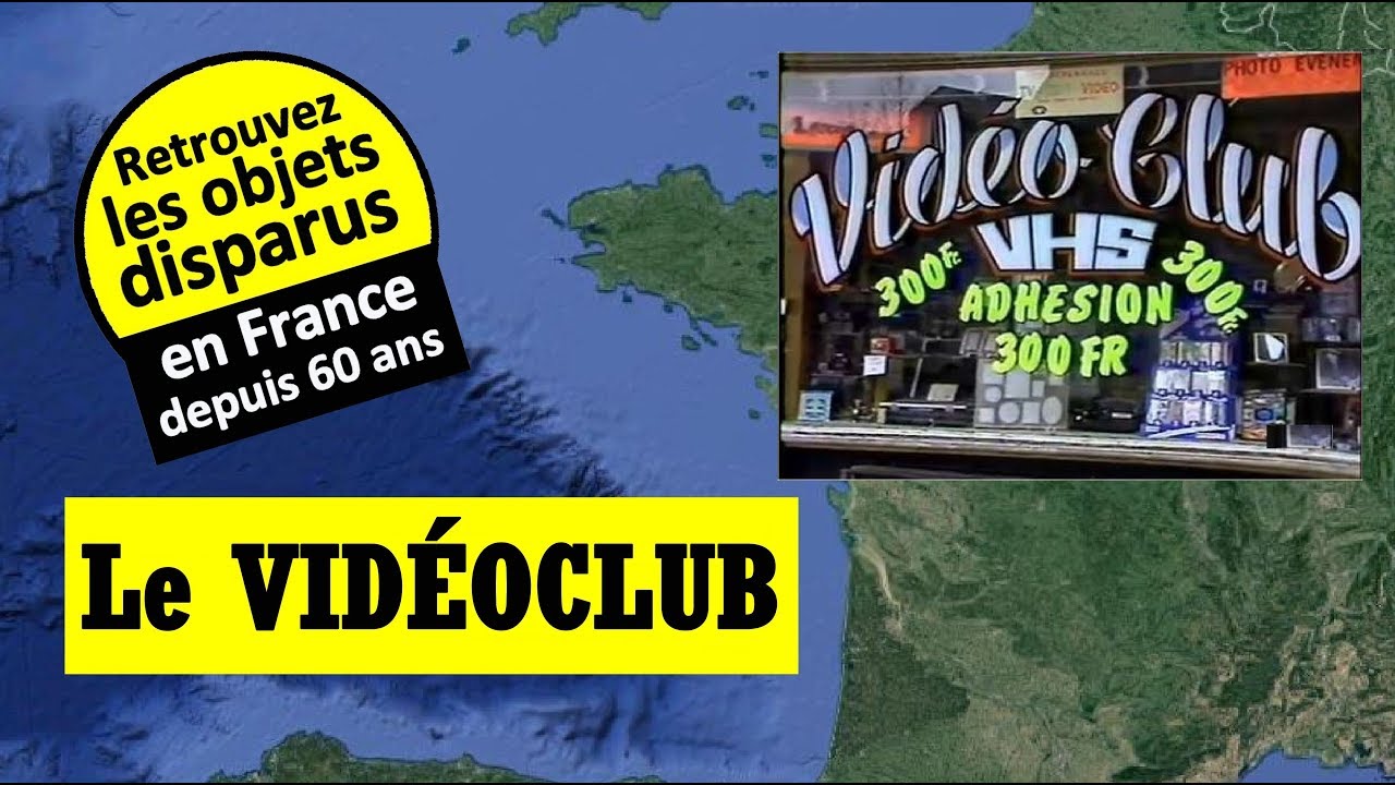 LE VIDEOCLUB DISPARU EN 2015.  OBJETS, PRODUITS, MARQUES, RETRO DISPARUS N&deg; 51