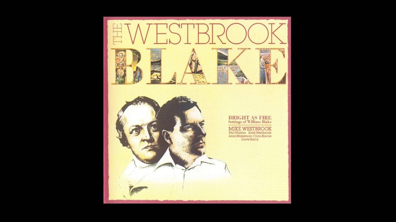 Mike Westbrook - A Poison Tree - The Westbrook Blake - 1980