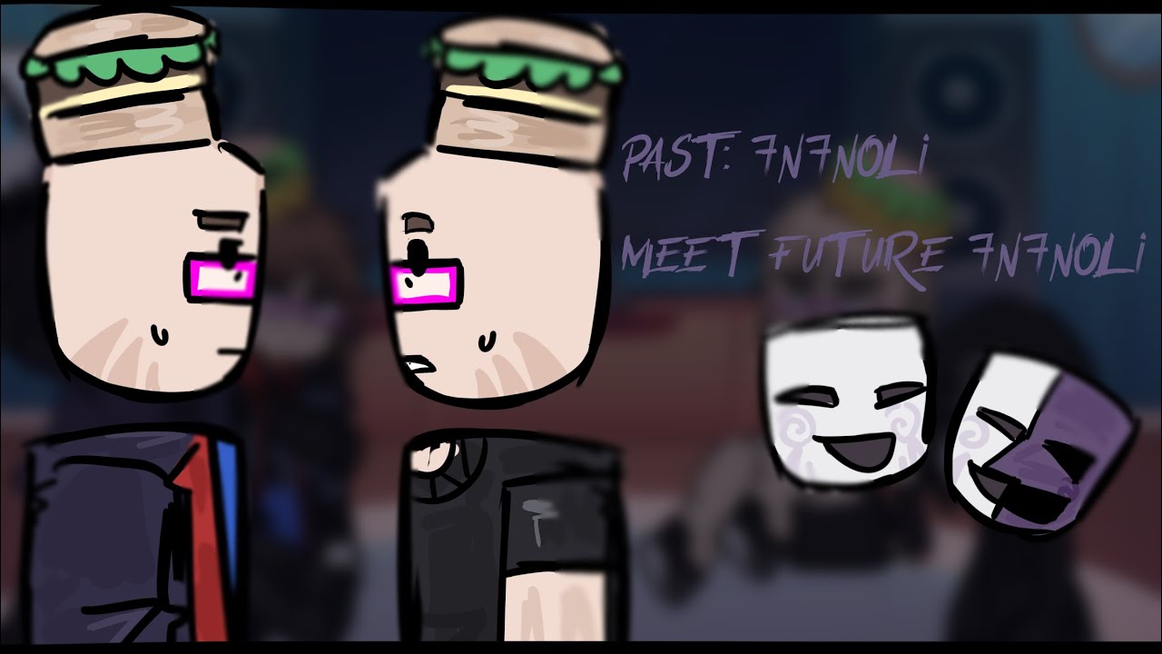 past 7n7NOLI meet future 7n7noli | rushed + lazy | ib: @Tbhidontknowwhatiam | voidburger | keith