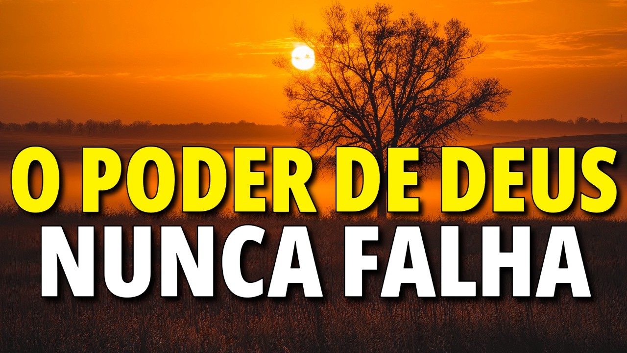 ORAÇÃO PODEROSA: Quando Deus Age, Nada Pode Impedir a Bênção