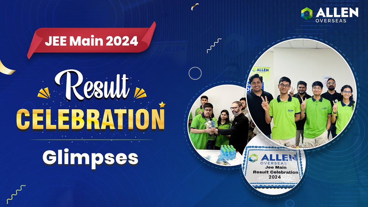 JEE Main 2024: Toppers Felicitation at ALLEN Overseas 🎉| Result Celebration #glimpses #jeemain2024