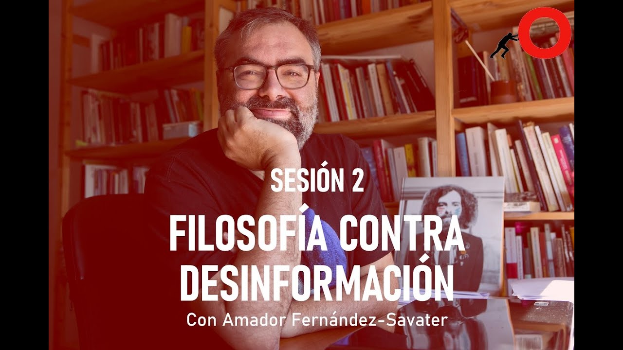 Taller 2 'Filosof&iacute;a contra desinformaci&oacute;n'. Con Amador Fern&aacute;ndez-Savater