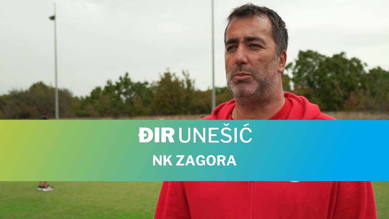 Đir Unešić - NK Zagora